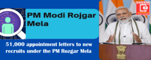 51,000 appointment letters to new recruits under the PMRozgar Mela