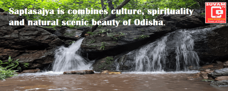 Saptasajya is combines culture, spirituality and natural scenic beauty of Odisha
