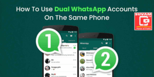 Set up and use Multiple WhatsApp accounts on the same Device.
